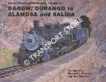 D&RGW: Durango to Alamosa and Salida by DORMAN, Richard L. & HAYDEN, Bob